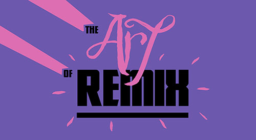 Art of Remix header